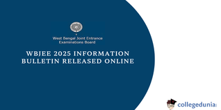 WBJEE 2025 Information Bulletin Released: Key Details and Schedule Announced